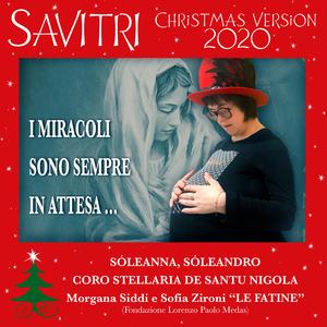 Savitri (feat. Coro Stellaria de Santu Nigola, Morgana Siddi & Sofia Zironi) (Christmas version) (Christmas version)