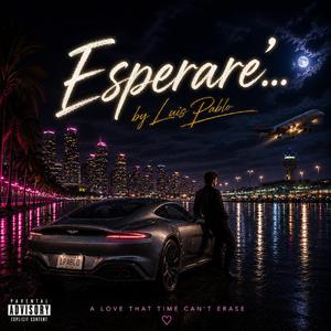 Esperaré...Remastered