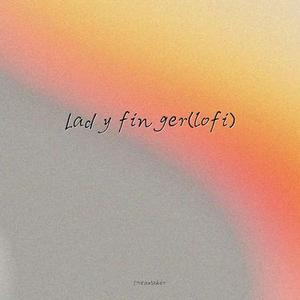 Lady finger (lofi)