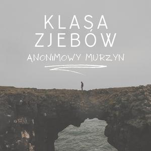 Klasa Zjebów (Radio Edit)