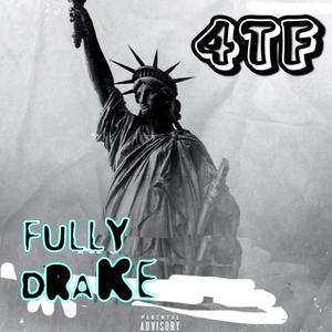 FULLY DRAKE