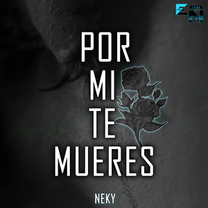 Por Mí Te Mueres