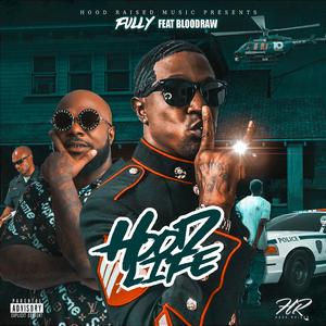 Hood Life (feat. Blood Raw)