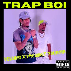 Trap Boi (feat. Project Youngin)