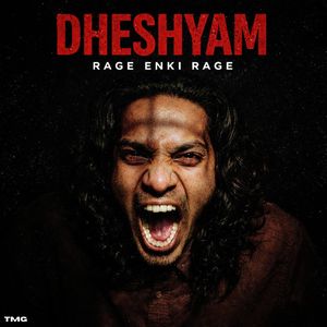 Dheshyam - Rage Enki Rage