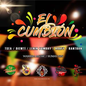 EL CUMBIÓN (feat. LENIN YUMBAY, UNIÓN REAL & WAMBRA MUSIC)