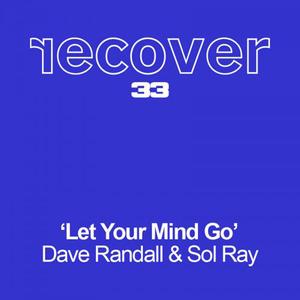 Let Your Mind Go (Original Mix )