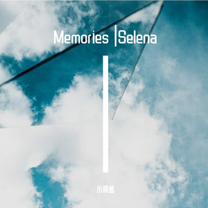 Memories⎥Selena
