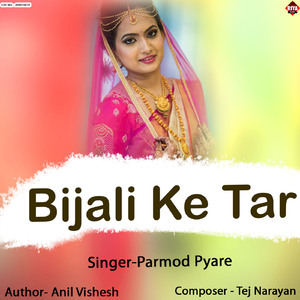 Bijali Ke Tar