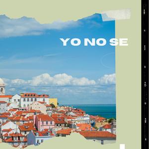 Yo no se