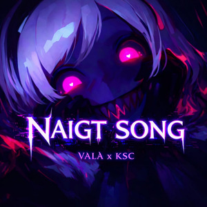 NAIGT SONG