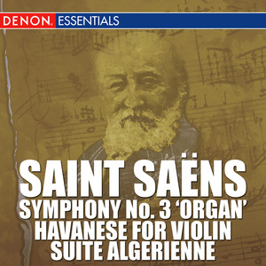 Symphony No 3 for Organ and Orchestra in C Major, Op 78: III. Maestoso, Allegro
