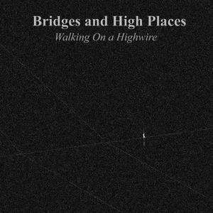 Walking On a Highwire