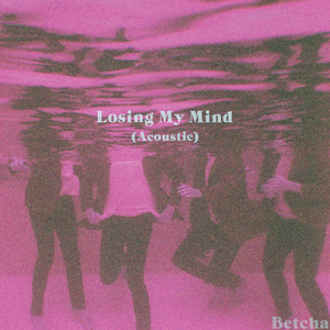 Losing My Mind (Acoustic)