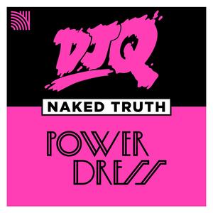 Naked Truth (feat. PowerDress)