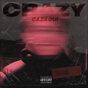 CRAZY