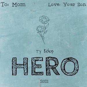 Hero (feat. Alex Marie Brinkley)