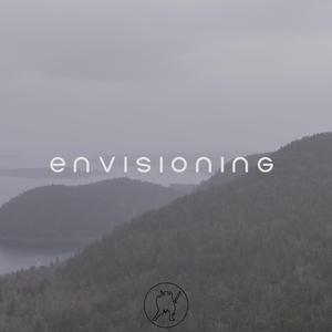 envisioning