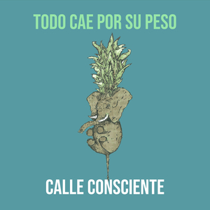 Todo Cae Por Su Peso