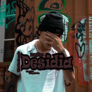 Desidia (feat. Danker 夢, Prod_Dait & MarX)