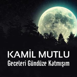 Geceleri Gündüze Katmışım