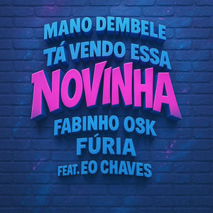 Tá Vendo Essa Novinha