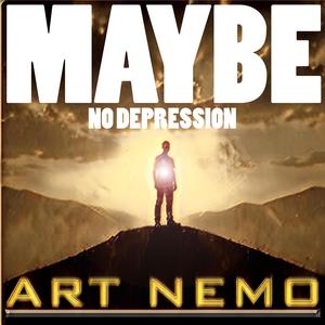 MAYBE (NO DEPRESSION)