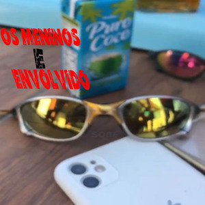 Os Menino e Envolvido