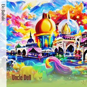 Uncle Dull