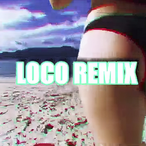 Loco (Remix)
