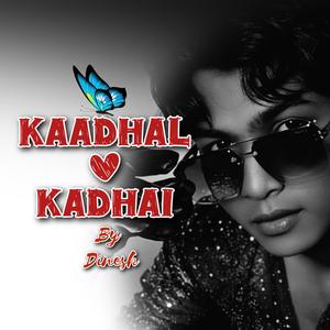 Kaadhal Kadhai