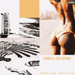 Abu Dhabi (feat. Seanny S Tone)