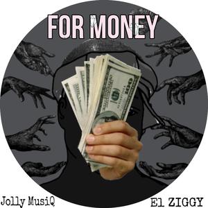 FOR MONEY