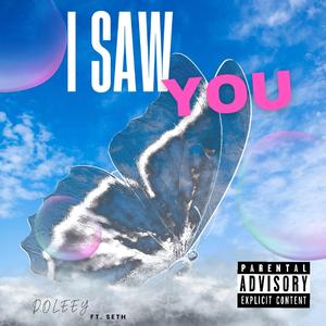 I Saw You (feat. Seth)