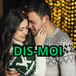 Dis-moi