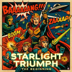 Starlight Triumph-The beginning