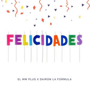 FELICIDADES