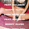 Sonny Alven - Cool With You
