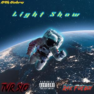 Light Show (feat. R4k FoeBoy & TVR Slo)