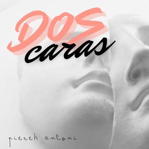Dos Caras (feat. Helibeb)