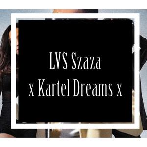 Kartel Dreams