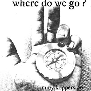 Where do we go ?