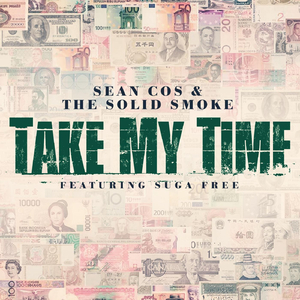 Take My Time (feat. Suga Free)