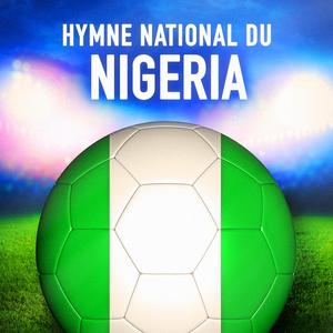Nigéria: Arise, O compatriots (Hymne national nigérian)