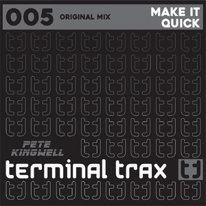 Make It Quick (Original Mix)