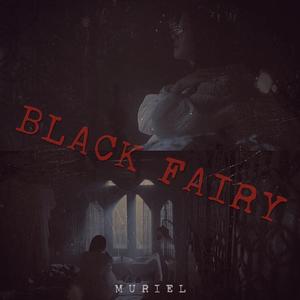 【FREE】Black Fairy（黑色童话）