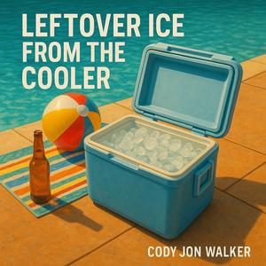 Leftover Ice From The Cooler