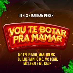 Vou Te Botar pra Mamar