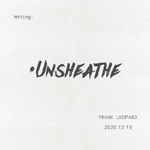 Unsheathe