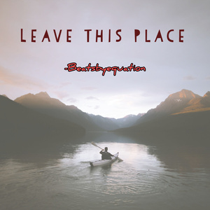 Leave This Place